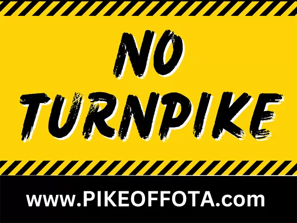 Caution No Turnpike Yard Sign