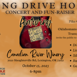 Come join us at the Canadian River Winery from 6-8 pm on Sunday, October 15th for our 2nd Annual Pike-Off OTA and Oklahomans for Responsible Transportation Family Fun-raiser featuring a concert from Hamilton Drive, excellent food, wine, raffles, auctions, lawn games and information on the latest news on Oklahoma transportation. Tickets are $20 adults & $10 kids and includes dinner and entertainment.