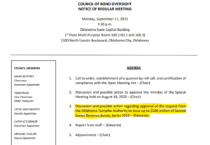 A screenshot showing the Agenda for September 11, 2023 for the COBO meeting. It includes It lists 5 items 1 Call to order 2 Discussion to approve minutes of the Special Meeting held on AUgust 18, 2023 3 (Highlighted in yellow)Discussion and possible action regarding approval of the request from the Oklahoma Turnpike AUthority to issue up to $500 million of Second Senior Revenue Bonds, Series 2023 4 Report from Staff 5 Adjournment