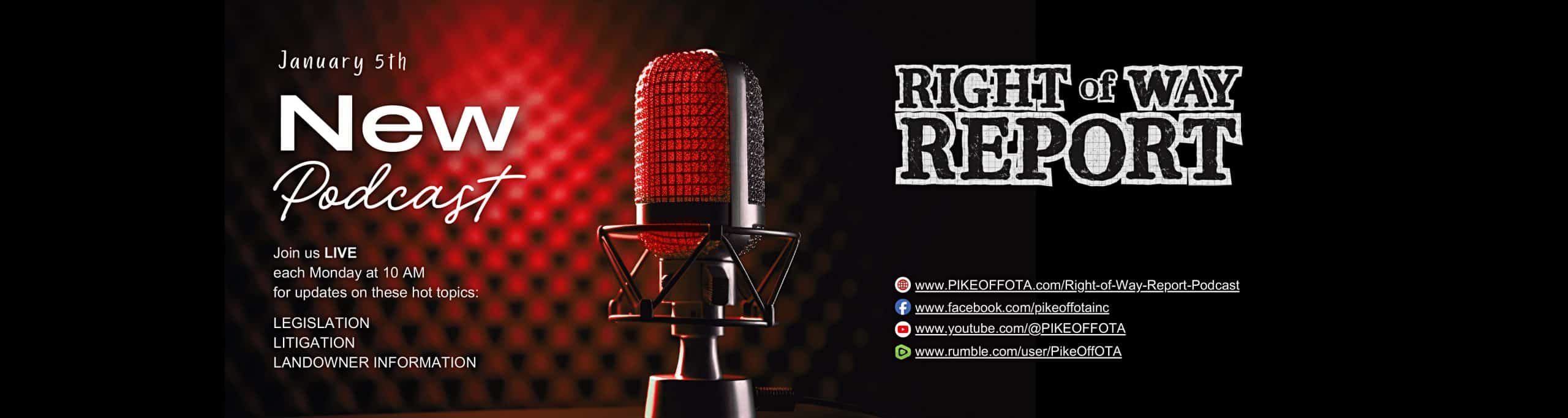 Right of Way Podcast - New Podcast Jan 5th, 2026